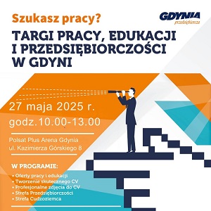 Zdjęcie artykułu Już 27.05.2025 r. odbędą się Targi Pracy, Edukacji i Przedsiębiorczości w Gdyni